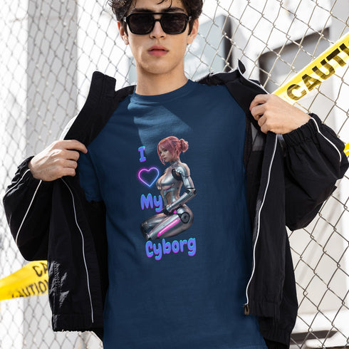 I Love My Cyborg T-Shirt – Futuristic Sci-Fi Robot Lover Tee